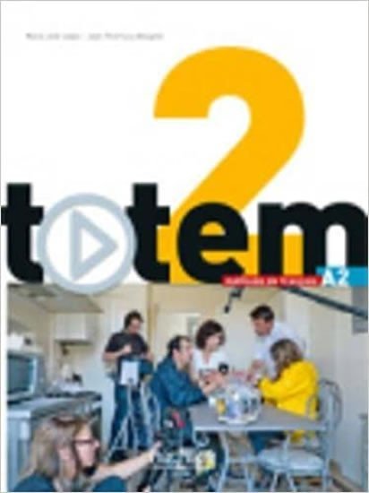 Levně Totem 2 (A2) Livre de l´éleve + DVD-ROM + Manuel numérique éleve - Jean-Thierry Le Bougnec