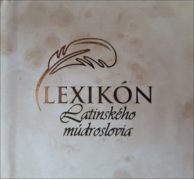 Levně Lexikón latinského múdroslovia