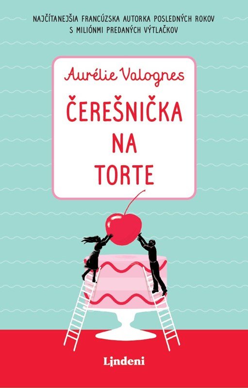 Levně Čerešnička na torte - Aurélie Valognes