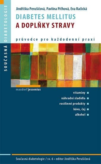 Levně Diabetes mellitus a doplňky stravy - Jindřiška Perušičová