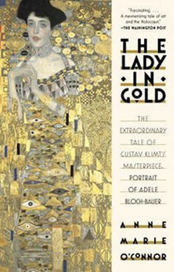 Levně The Lady in Gold - Anne-Marie O'Connor