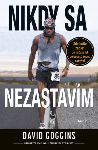 Nikdy sa nezastavím - David Goggins