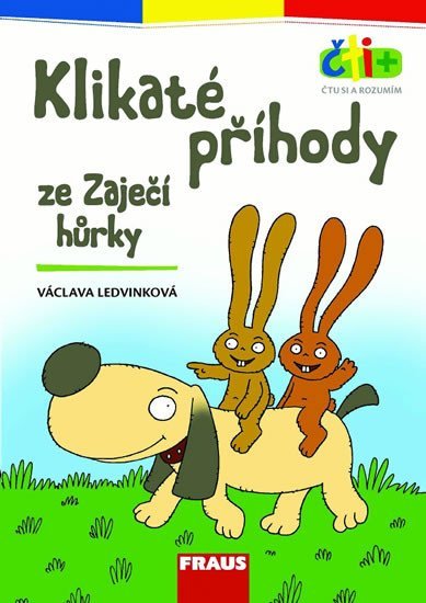 Levně Klikaté příhody ze Zaječí hůrky (edice čti +): 6-7 let - Václava Ledvinková