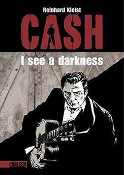Levně Johnny Cash I see a darkness - Reinhard Kleist