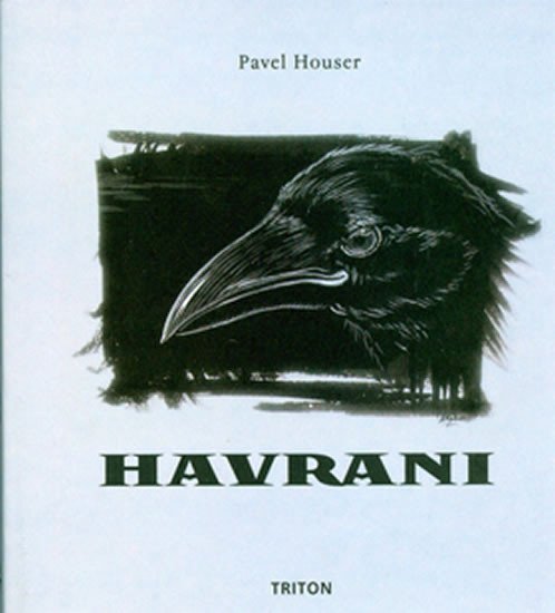 Levně Havrani - Pavel Houser