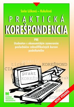Praktická korešpondencia - Soňa Líšková-Kukulová