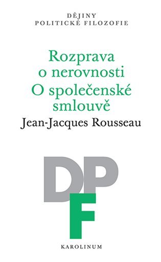 Levně Rozprava o nerovnosti / O společenské smlouvě - Jean-Jacques Rousseau