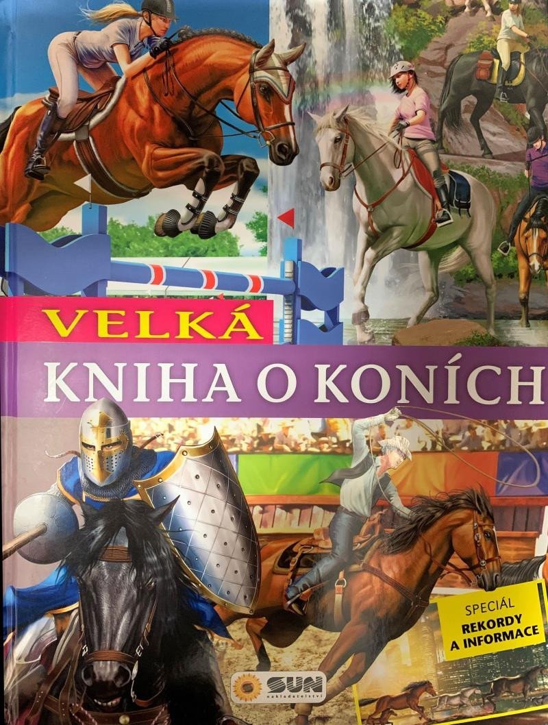 Levně Velká kniha o koních