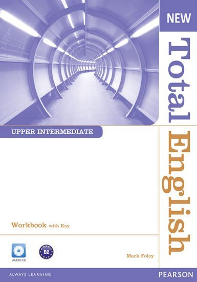 Levně New Total English Upper Intermediate Workbook w/ Audio CD Pack (w/ key) - Mark Foley