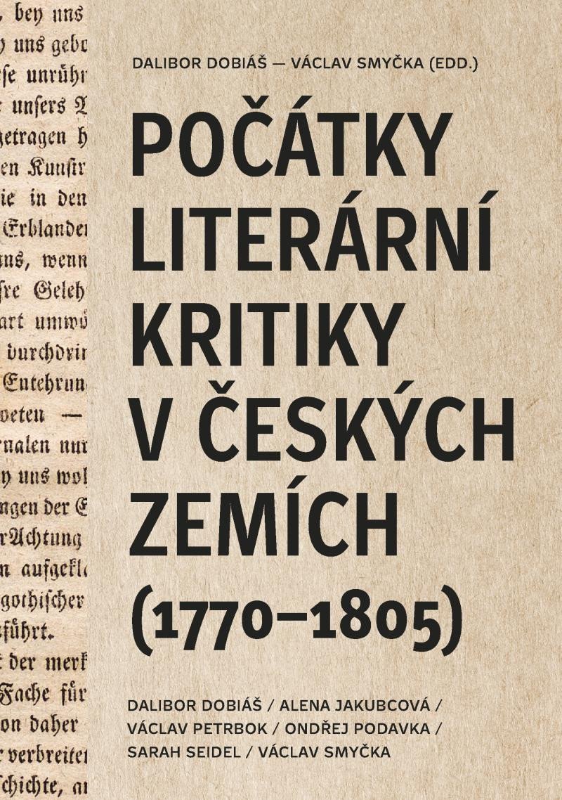Levně Počátky literární kritiky v českých zemích (1770-1805) - Dalibor Dobiáš