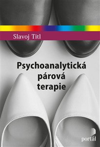 Levně Psychoanalytická párová terapie - Slavoj Titl