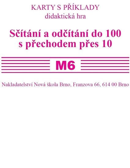 Product detail of Sada kartiček M6 - sčítání a odčítání do 100 s přechodem přes 10, 1.  vydání - Zdena Rosecká