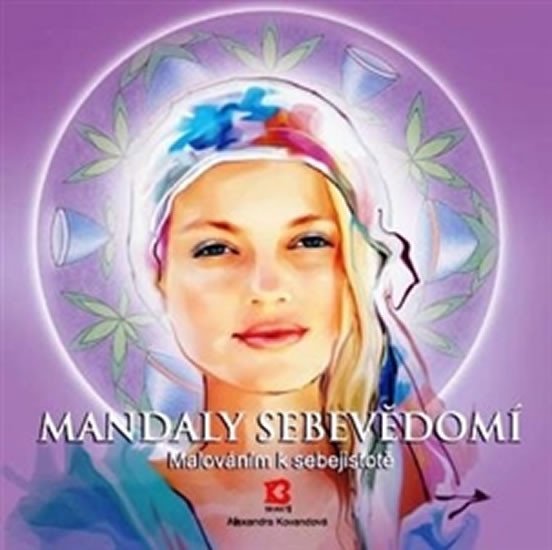 Levně Mandaly sebevědomí - Malováním k sebejistotě - Alexandra Kovandová