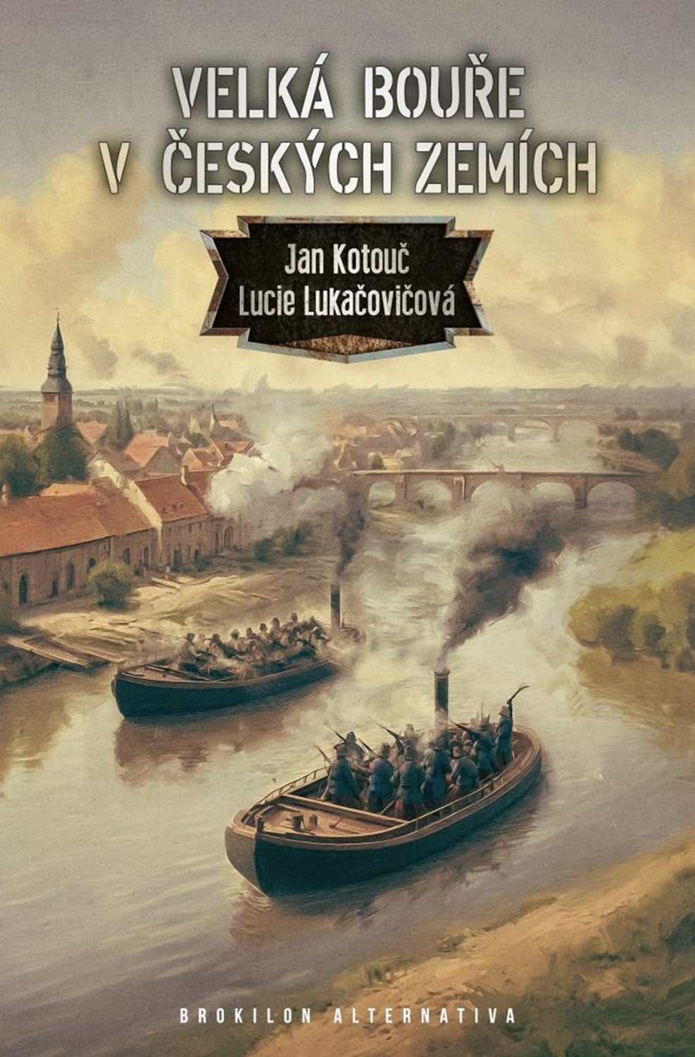 Levně Velká bouře v českých zemích - Jan Kotouč