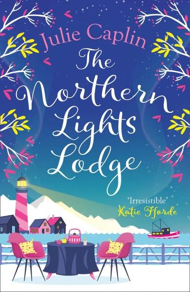 Levně The Northern Lights Lodge - Julie Caplinová