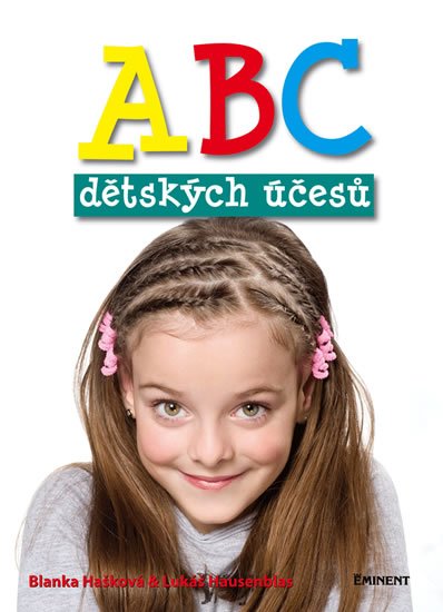 Levně ABC dětských účesů - Blanka Hašková