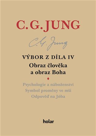Levně Výbor z díla IV. - Obraz člověka a obraz Boha - Carl Gustav Jung