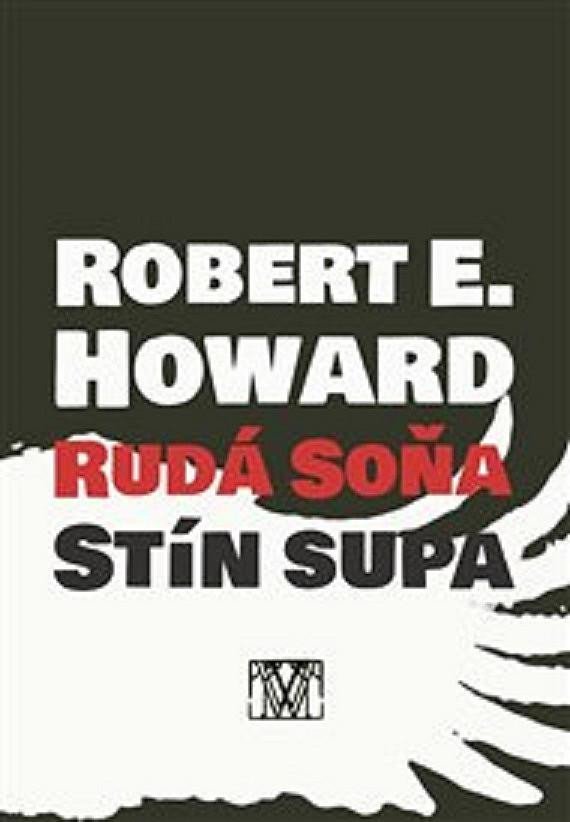 Levně Rudá Soňa: Stín supa - Robert Ervin Howard