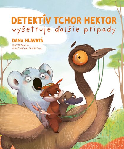 Levně Detektív tchor Hektor vyšetruje ďalšie prípady - Dana Hlavatá