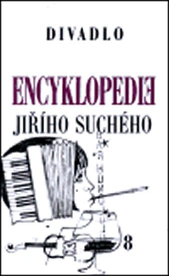 Levně Encyklopedie Jiřího Suchého 8: Divadlo 1951-1959 - Jiří Suchý