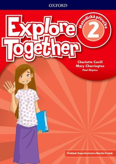 Explore Together 2 Teacher´s Book (CZEch Edition) - Nina Lauder