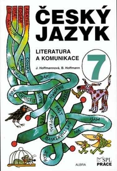 Levně Český jazyk pro 7. ročník - Literatura a komunikace - Jana Hoffmannová