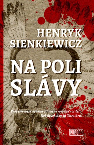 Levně Na poli slávy - Henryk Sienkiewicz