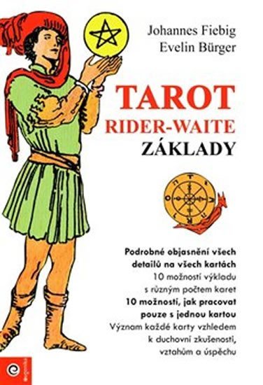 Tarot Rider-Waite – Základy - Johannes Fiebig