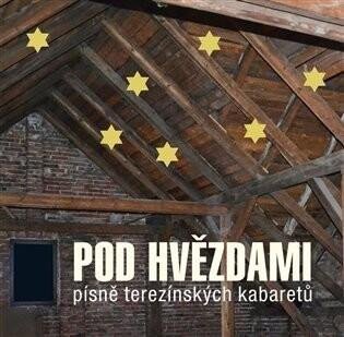 Levně Pod hvězdami - Písně terezínských kabaretů - CD - Karel Švenk