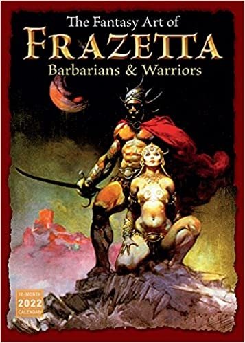 Levně The Fantasy Art of Frazetta: Barbarians and Warriors (kalendář 2022) - Frazetta, Frank