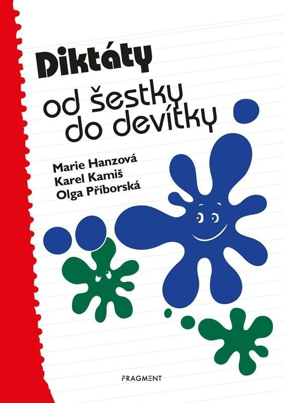 Diktáty od šestky do devítky, 3. vydání - Marie Hanzová