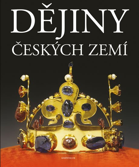 Dějiny českých zemí - Randák Jan