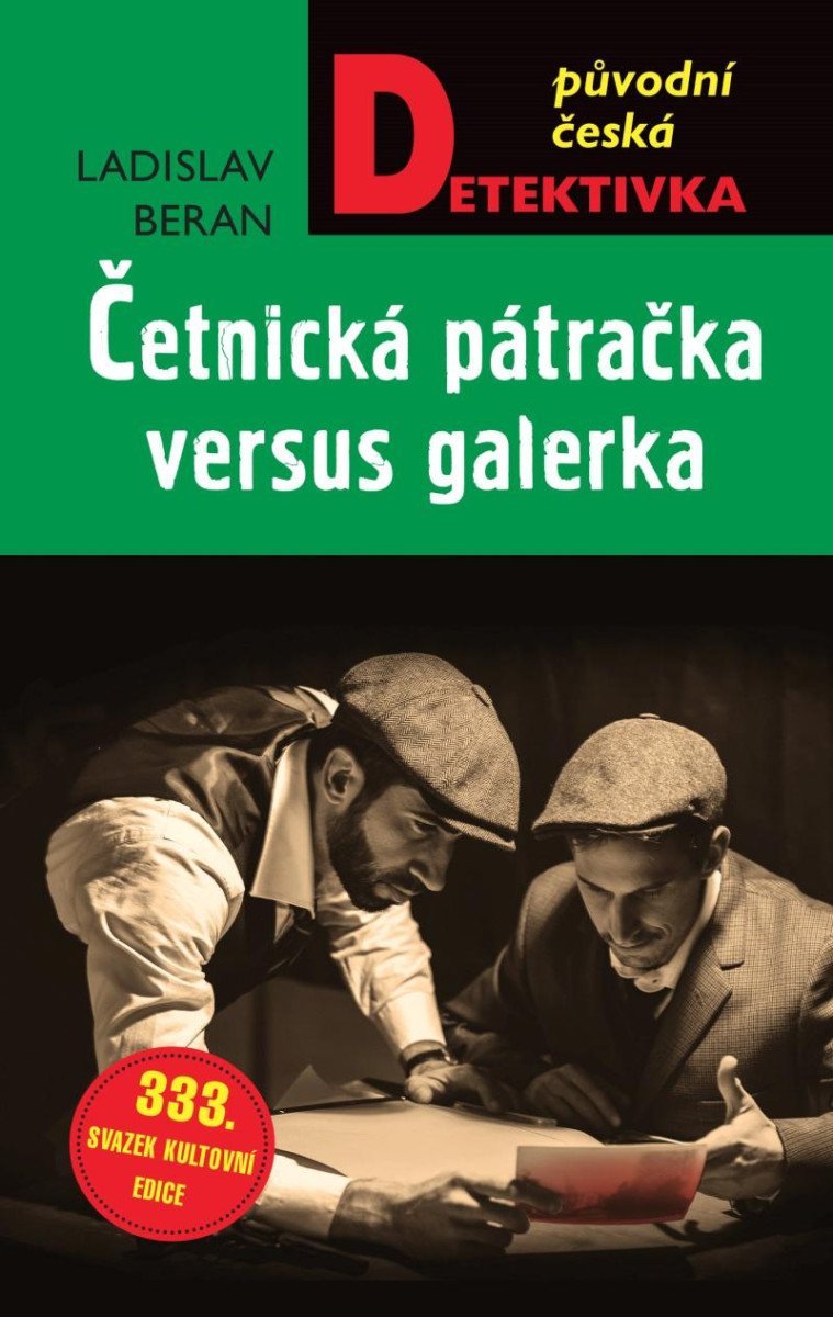 Levně Četnická pátračka versus galérka - Ladislav Beran
