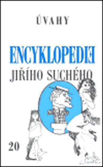Levně Encyklopedie Jiřího Suchého 20: Úvahy - Jiří Suchý