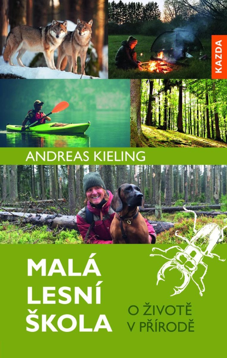 Levně Malá lesní škola - O životě v přírodě - Andreas Kieling