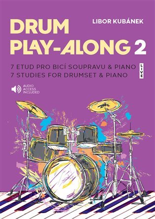 Levně Drum Play-Along 2: 7 etud pro bicí soupravu &amp; piano - Libor Kubánek