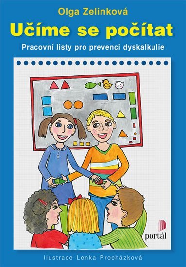 Levně Učíme se počítat - Pracovní listy pro prevenci dyskalkulie - Olga Zelinková