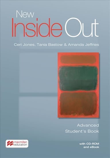 Levně New Inside Out Advanced: Student´s Book with eBook and CD-Rom Pack - Ceri Jones