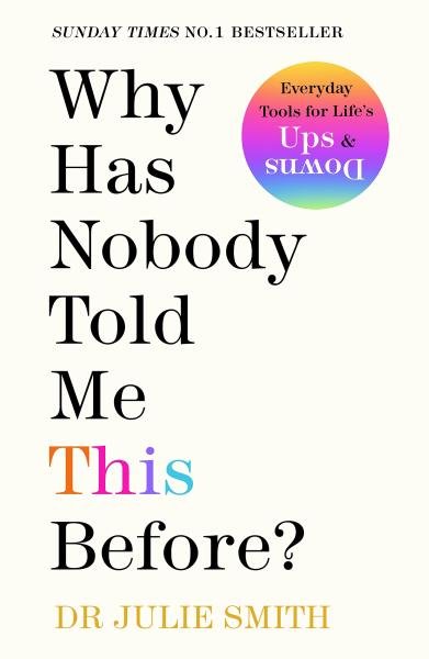 Levně Why Has Nobody Told Me This Before?, 1. vydání - Julie Smith