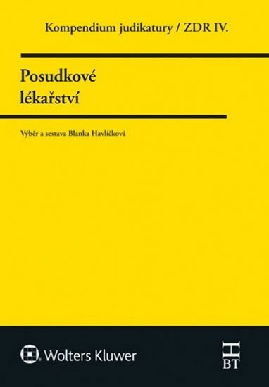 Levně Kompendium judikatury/ZDR IV. - Posudkové lékařství - Blanka Havlíčková