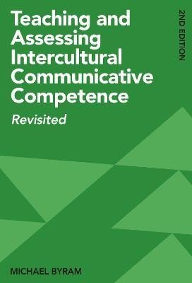 Levně Teaching and Assessing Intercultural Communicative Competence: Revisited - Michael Byram