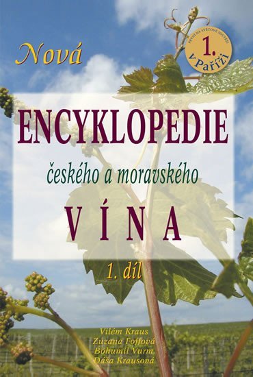 Nová encyklopedie českého a moravského vína 1.díl - Bohumil Vurm