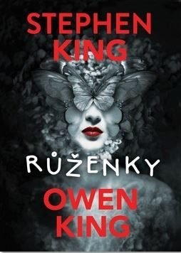 Levně Růženky - Owen King