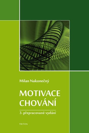 Levně Motivace chování - Milan Nakonečný