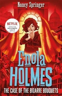 Levně Enola Holmes 3: The Case of the Bizarre Bouquets, 1. vydání - Nancy Springerová