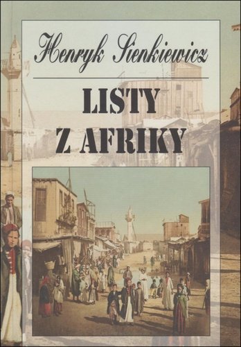 Levně Listy z Afriky - Henryk Sienkiewicz