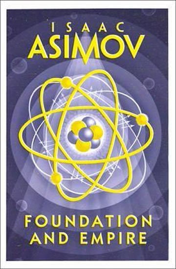 Foundation and Empire, 1. vydání - Isaac Asimov