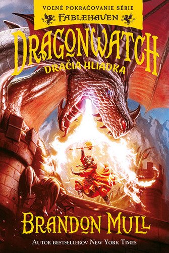 Levně Dragonwatch Dračia hliadka - Brandon Mull