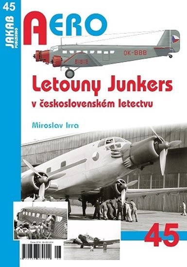 Levně Letouny Junkers v československém letectvu - Miroslav Irra