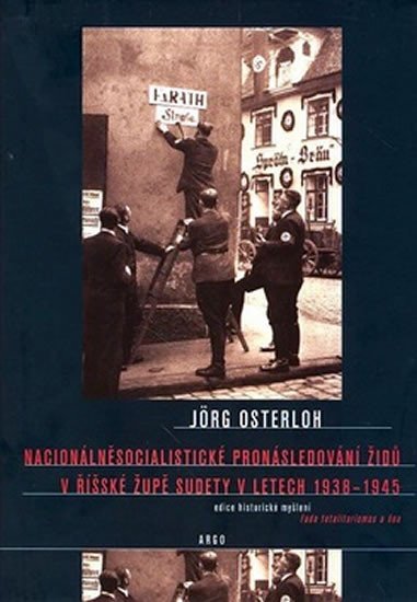 Levně Nacionálněsocialistické pronásledování Židů v říšs - Jörg Osterloh